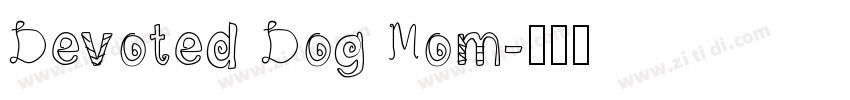 Devoted Dog Mom字体转换